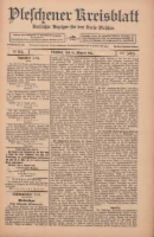 Pleschener Kreisblatt: Amtlicher Anzeiger für den Kreis Pleschen 1912.08.10 Jg.60 Nr64