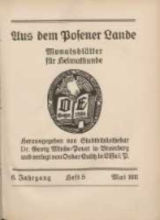 Aus dem Posener Lande: Monatsblätter für Heimatkunde 1911 Mai Jg.6 H.5