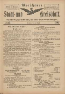 Wreschener Stadt und Kreisblatt: amtlicher Anzeiger für Wreschen, Miloslaw, Strzalkowo und Umgegend 1900.08.22 Nr67