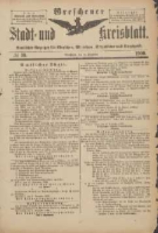 Wreschener Stadt und Kreisblatt: amtlicher Anzeiger f&uuml;r Wreschen, Miloslaw, Strzalkowo und Umgegend 1900.12.08 Nr99