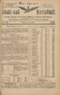 Wreschener Stadt und Kreisblatt: amtlicher Anzeiger f&uuml;r Wreschen, Miloslaw, Strzalkowo und Umgegend 1903.10.22 Nr128
