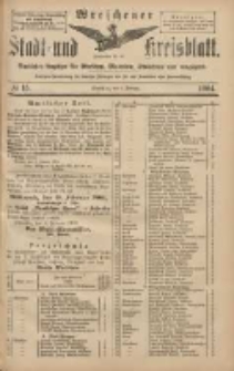 Wreschener Stadt und Kreisblatt: amtlicher Anzeiger f&uuml;r Wreschen, Miloslaw, Strzalkowo und Umgegend 1904.02.04 Nr15