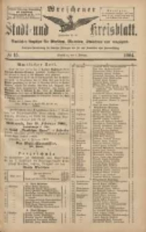 Wreschener Stadt und Kreisblatt: amtlicher Anzeiger für Wreschen, Miloslaw, Strzalkowo und Umgegend 1904.02.04 Nr15