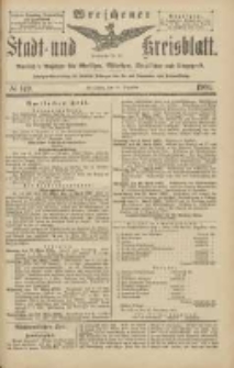 Wreschener Stadt und Kreisblatt: amtlicher Anzeiger f&uuml;r Wreschen, Miloslaw, Strzalkowo und Umgegend 1904.12.22 Nr149