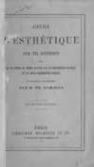Cours D'Esthetique Par Th. Jouffroy. Suivi De La These Du Meme Auteur Sur Le Sentiment Du Beau Et De Deux Fragments Inedits Et Precede D'Une Pref Par Ph. Damiron