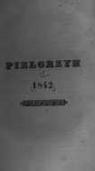 Pielgrzym: pismo poświęcone filozofii, historyi i literaturze. 1842 T.3