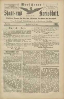 Wreschener Stadt und Kreisblatt: amtlicher Anzeiger f&uuml;r Wreschen, Miloslaw, Strzalkowo und Umgegend 1905.07.22 Nr85