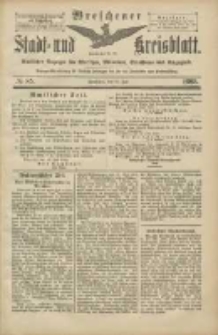 Wreschener Stadt und Kreisblatt: amtlicher Anzeiger für Wreschen, Miloslaw, Strzalkowo und Umgegend 1905.07.22 Nr85