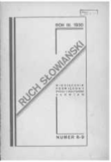 Ruch Słowiański: miesięcznik poświęcony życiu i kulturze Słowian. 1930 R.3 nr8-9