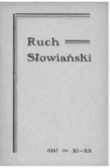 Ruch Słowiański: miesięcznik poświęcony życiu i kulturze Słowian. 1937 Seria 2 R.2 nr11-12