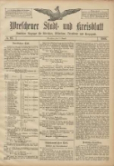 Wreschener Stadt und Kreisblatt: amtlicher Anzeiger f&uuml;r Wreschen, Miloslaw, Strzalkowo und Umgegend 1906.08.11 Nr93