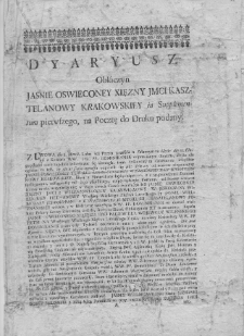 Dyaryusz obłóczny Jaśnie Oświeconey Xięzny JMCI Kasztelanowy Krakowskiey in Supplementum pierwszego, na Pocztę do Druku podany
