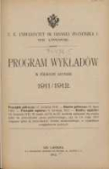 Program wykładów w półroczu letnim 1911/1912. C. K. Uniwersytet imienia Cesarza Franciszka I we Lwowie