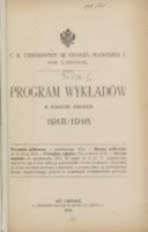 Program wykładów w półroczu zimowem 1915/1916. C.K. Uniwersytet imienia Cesarza Franciszka I we Lwowie