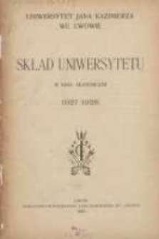 Skład Uniwersytetu w roku akademickim 1927/1928. Uniwersytet Jana Kazimierza we Lwowie