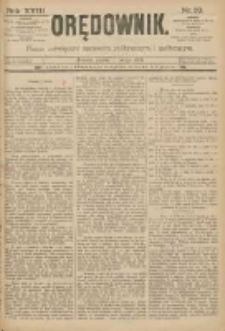 Orędownik: pismo poświęcone sprawom politycznym i sp&oacute;łecznym 1888.02.10 R.18 Nr33