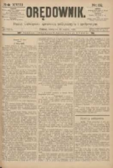 Orędownik: pismo poświęcone sprawom politycznym i spółecznym 1888.03.15 R.18 Nr62