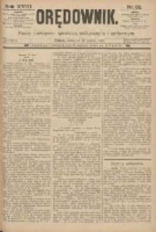 Orędownik: pismo poświęcone sprawom politycznym i sp&oacute;łecznym 1888.03.15 R.18 Nr62