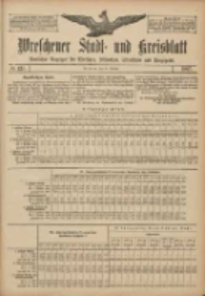 Wreschener Stadt und Kreisblatt: amtlicher Anzeiger f&uuml;r Wreschen, Miloslaw, Strzalkowo und Umgegend 1907.10.24 Nr127