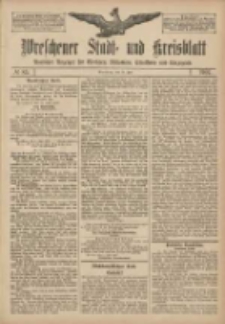 Wreschener Stadt und Kreisblatt: amtlicher Anzeiger f&uuml;r Wreschen, Miloslaw, Strzalkowo und Umgegend 1907.07.18 Nr85