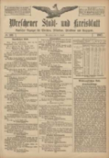 Wreschener Stadt und Kreisblatt: amtlicher Anzeiger für Wreschen, Miloslaw, Strzalkowo und Umgegend 1907.08.27 Nr102