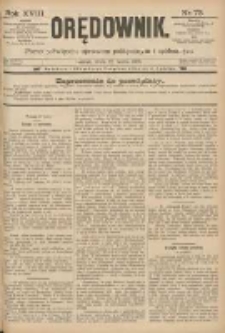 Orędownik: pismo poświęcone sprawom politycznym i spółecznym 1888.03.28 R.18 Nr73