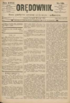 Orędownik: pismo poświęcone sprawom politycznym i sp&oacute;łecznym 1888.05.10 R.18 Nr108