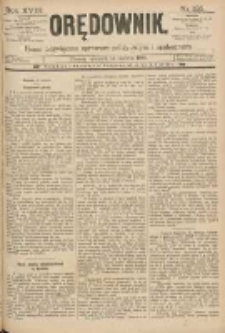 Orędownik: pismo poświęcone sprawom politycznym i sp&oacute;łecznym 1888.06.14 R.18 Nr135