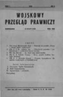 Wojskowy Przegląd Prawniczy: miesięcznik wydawany przez Departament Sprawiedliwości M. S. Wojsk. oraz Sekcję Prawniczą Towarzystwa Wiedzy Wojskowej. 1928 R.1 nr6