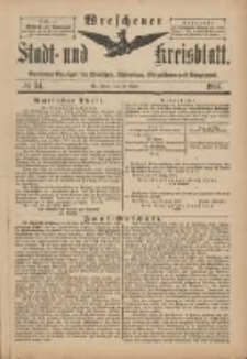 Wreschener Stadt und Kreisblatt: amtlicher Anzeiger f&uuml;r Wreschen, Miloslaw, Strzalkowo und Umgegend 1897.04.28 Nr34