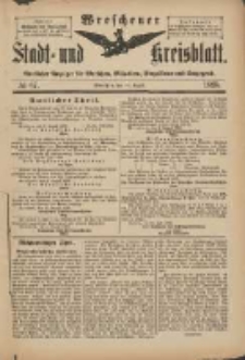Wreschener Stadt und Kreisblatt: amtlicher Anzeiger f&uuml;r Wreschen, Miloslaw, Strzalkowo und Umgegend 1898.08.13 Nr67