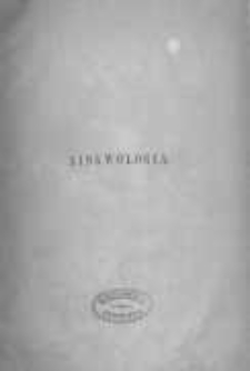 Lingwologia : świstki pośmiertne z grobu wydobyte w Roku Pańskim 1856, przejrzane roku 1859, i wydane na pożytek ogółu