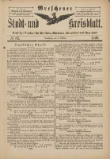 Wreschener Stadt und Kreisblatt: amtlicher Anzeiger für Wreschen, Miloslaw, Strzalkowo und Umgegend 1898.10.01 Nr82