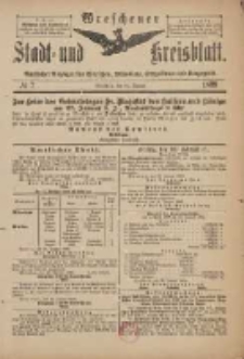 Wreschener Stadt und Kreisblatt: amtlicher Anzeiger für Wreschen, Miloslaw, Strzalkowo und Umgegend 1899.01.25 Nr7