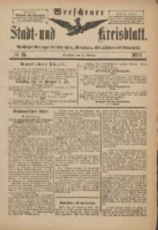 Wreschener Stadt und Kreisblatt: amtlicher Anzeiger f&uuml;r Wreschen, Miloslaw, Strzalkowo und Umgegend 1899.02.11 Nr12