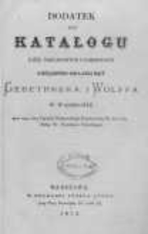 Dodatek do Katalogu dzieł nakładowych i komisowych Księgarni i Składu Nut Gebethnera i Wolffa w Warszawie