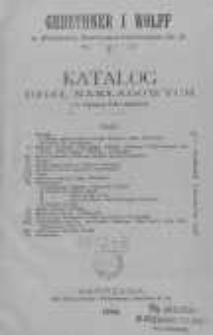 Katalogi dzieł nakładowych i wększej ilości nabytych Księgarni Gebethnera i Wolffa w Warszawie