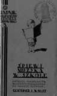 Śpiew i muzyka w szkole. Katalog wydawnictw własnych i posiadanych na składzie gł&oacute;wnym