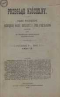 Przegląd Kościelny: pismo miesięczne poświęcone nauce katolickiej i życiu kościelnemu 1890 kwiecień R.12