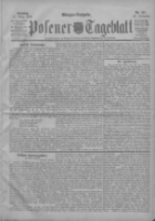 Posener Tageblatt 1904.03.27 Jg.43 Nr147