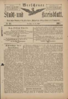 Wreschener Stadt und Kreisblatt: amtlicher Anzeiger f&uuml;r Wreschen, Miloslaw, Strzalkowo und Umgegend 1899.04.29 Nr35