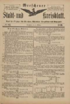 Wreschener Stadt und Kreisblatt: amtlicher Anzeiger f&uuml;r Wreschen, Miloslaw, Strzalkowo und Umgegend 1899.10.04 Nr82