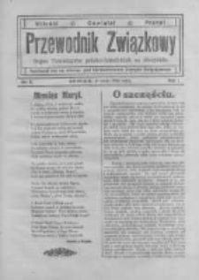 Przewodnik Związkowy: organ towarzystw polsko - katolickich na obczyźnie. 1914 R.1 nr5