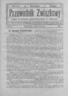 Przewodnik Związkowy: organ towarzystw polsko - katolickich na obczyźnie. 1914 R.1 nr7