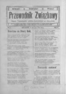 Przewodnik Związkowy: organ towarzystw polsko - katolickich na obczyźnie. 1917 R.4 nr1