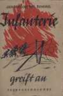 Infanterie greift an: Erlebnis und Erfahrung