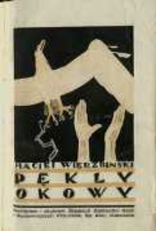 Pękły okowy. Powieść z czas&oacute;w plebiscytu śląskiego