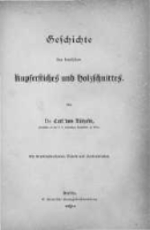 Geschichte des Deutschen Kupferstiches und Holzschnittes