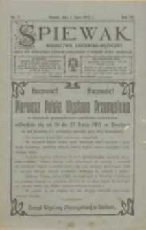 Śpiewak: miesięcznik literacko-muzyczny : organ K&oacute;ł Śpiewackich i Tow[arzystw] Organist&oacute;w w obrębie Rzeszy Niemieckiej 1913.07.01 R.7 Nr7