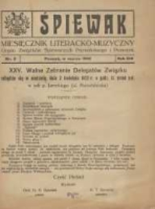 Śpiewak: miesięcznik literacko-muzyczny : organ Związku Kół Śpiewackich w Poznańskiem 1922.03 R.14 Nr3